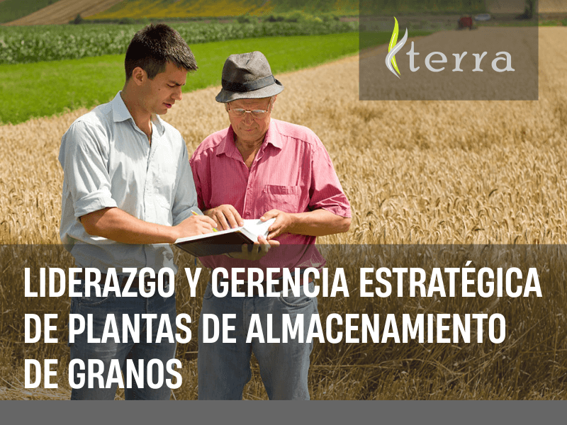 Liderazgo y Gerencia Estratégica de Plantas de Almacenamiento de Granos